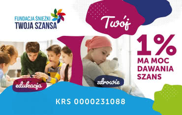 Fundacja "Twoja Śnieżka" zachęca do darowizn w ramach 1% podatku